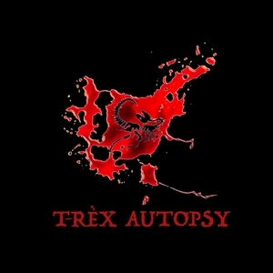 T-Rex Autopsy Tickets, Tour Dates and Concerts
