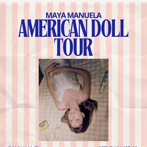 Maya Manuela Tickets, Tour Dates and Concerts