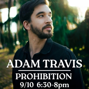 Adam Travis @ Prohibition