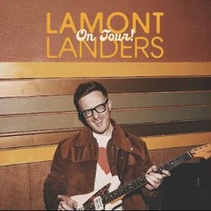 Lamont Landers Tickets, Tour Dates and Concerts