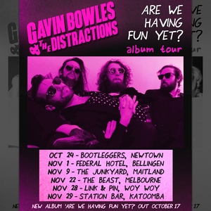 Gavin Bowles & The Distractions Tickets, Tour Dates and Concerts