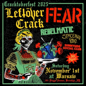 Leftöver Crack Tickets, Tour Dates and Concerts