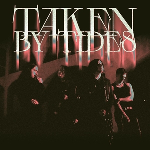 Taken By Tides @ The End