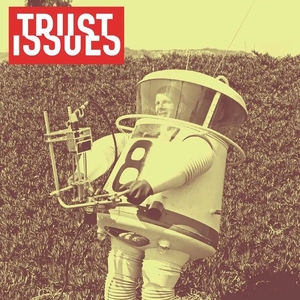 Trust Issues Tickets, Tour Dates and Concerts