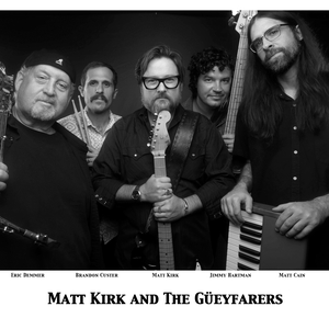 Matt Kirk & the Gueyfarers Tickets, Tour Dates and Concerts