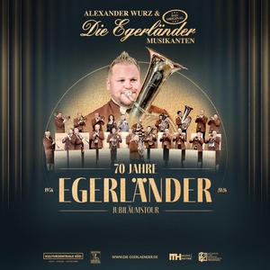 Alexander Wurz & Die Egerländer Musikanten - Das Original Tickets, Tour Dates and Concerts