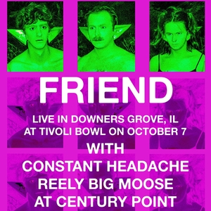 Constant Headache @ Tivoli Bowl