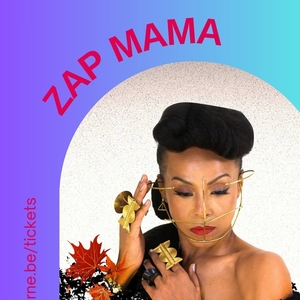 Zap Mama のチケット、ツアー日程とコンサート
