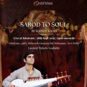 Madhav Kalra @ Ishatvam