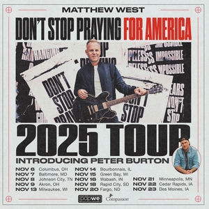 Matthew West Tickets, Tour Dates and Concerts