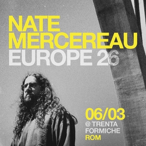 Nate Mercereau @ Trenta Formiche