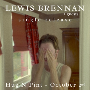 Lewis Brennan @ The Hug and Pint