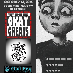 The Okay Greats Tickets, Tour Dates and Concerts