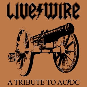 Live Wire: A Tribute to AC/DC Tickets, Tour Dates and Concerts