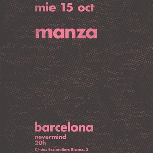manza @ Nevermind