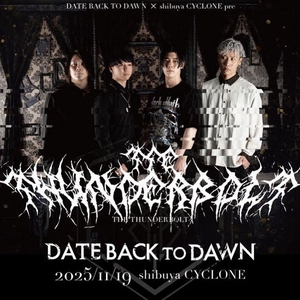 DATE BACK TO DAWN Tickets, Tour Dates and Concerts