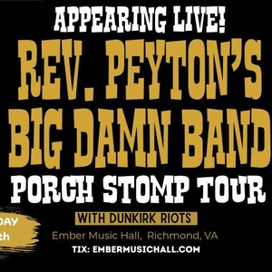 The Reverend Peyton's Big Damn Band Tickets, Tour Dates and Concerts