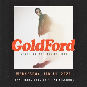 GoldFord @ The Fillmore