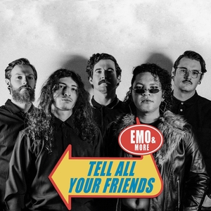 Tell All Your Friends! Tickets, Tour Dates and Concert