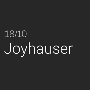 Joyhauser Tickets, Tour Dates and Concerts