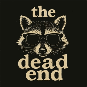 the dead end Tickets, Tour Dates and Concerts