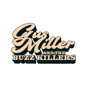 Gus Miller & The Buzz Killers Tickets, Tour Dates and Concerts