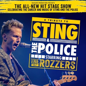 A Tribute to Sting & The Police - starring The Rozzers Tickets, Tour Dates and Concerts