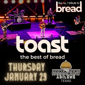 TOAST - The BEST of BREAD Tickets, Tour Dates and Concerts