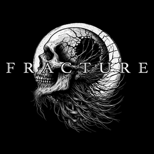FRACTURE Tickets, Tour Dates and Concert