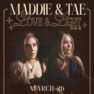 Maddie and Tae Tickets, Tour Dates and Concerts