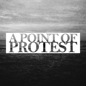 A Point Of Protest のチケット、ツアー日程とコンサート