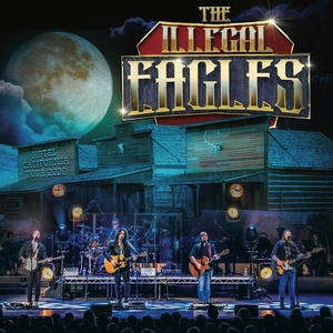 The Illegal Eagles Tickets, Tour Dates and Concerts