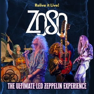 Zoso The Ultimate Led Zeppelin Experience Tickets, Tour Dates and Concert