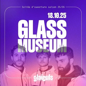 Glass Museum のチケット、ツアー日程とコンサート