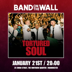 Tortured Soul @ Band on the Wall
