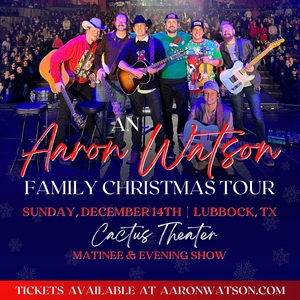 Aaron Watson Tickets, Tour Dates and Concerts