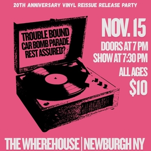 The Car Bomb Parade Tickets, Tour Dates and Concerts