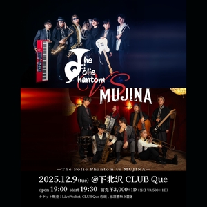 MUJINA @ CLUB Que Simokitazawa