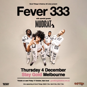 FEVER 333 Tickets, Tour Dates and Concerts