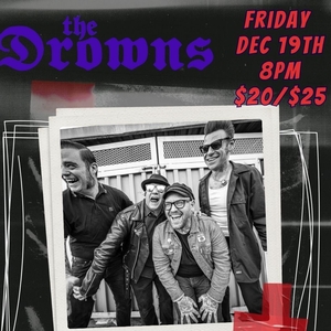 The Drowns Tickets, Tour Dates and Concerts