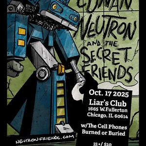 Conan Neutron & the Secret Friends Tickets, Tour Dates and Concerts