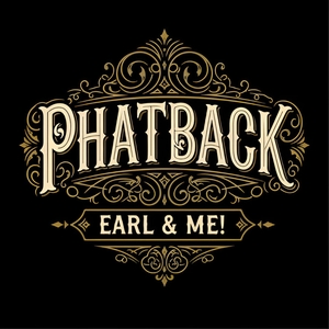 Phatback Earl & Me! Tickets, Tour Dates and Concerts