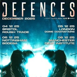 Defences @ The Deaf Institute