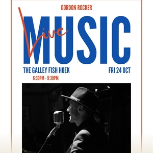 Gordon Rocker @ The Galley Fish Hoek