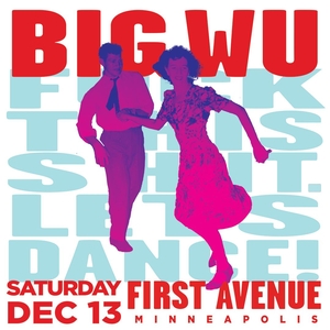 The Big Wu Tickets, Tour Dates and Concerts