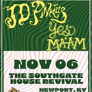 Yes Ma'am Tickets, Tour Dates and Concerts