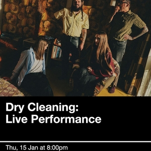 Dry Cleaning @ Metronome