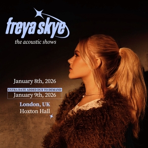 Karten für Freya Skye in London, Hoxton Hall 9. Januar 2026 Bandsintown