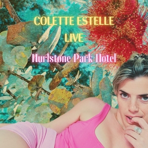 Colette Estelle @ Hurlstone Park Hotel