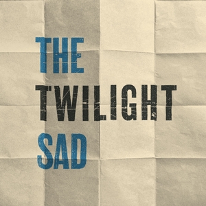The Twilight Sad Tickets, Tour Dates and Concert